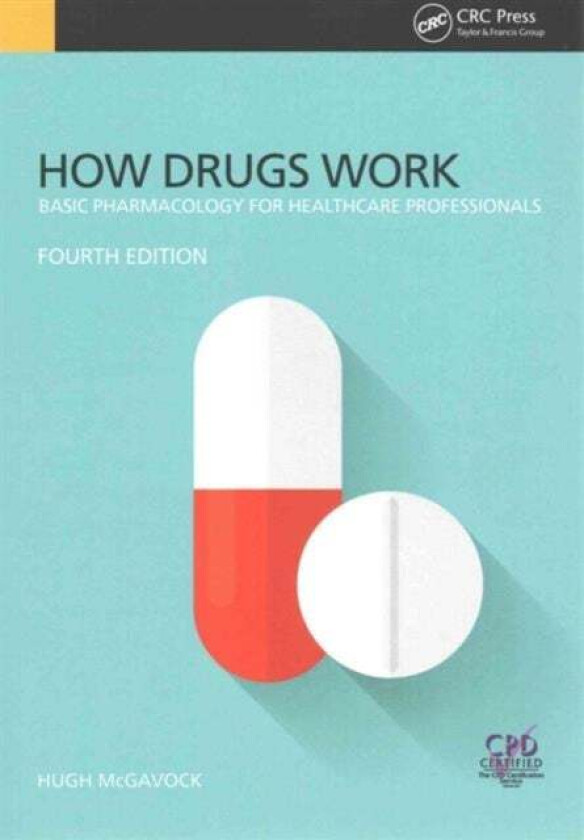 How Drugs Work av Hugh McGavock