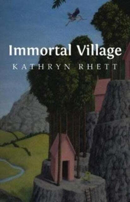 Immortal Village av Kathryn Rhett