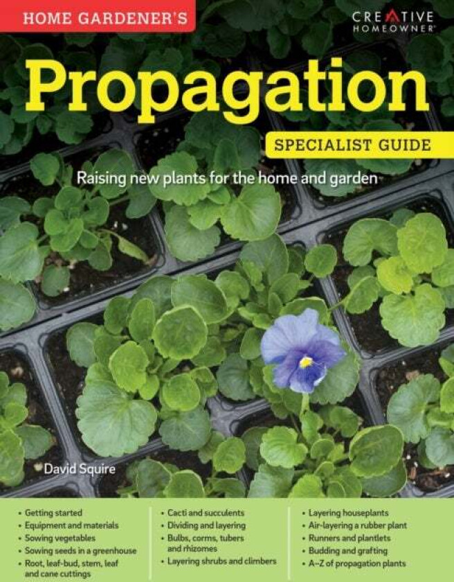 Home Gardeners Propagation av David Squire
