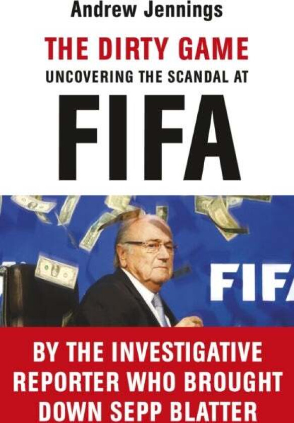The Dirty Game av Andrew Jennings