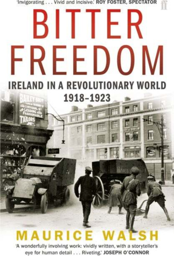 Bitter Freedom av Maurice Walsh