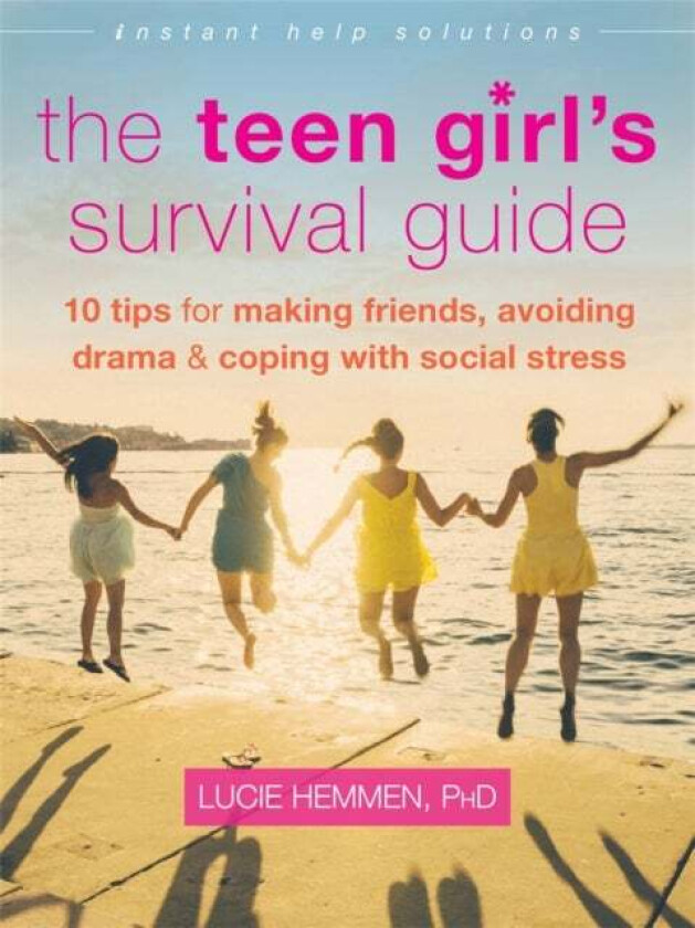 The Teen Girl's Survival Guide av Lucie Hemmen