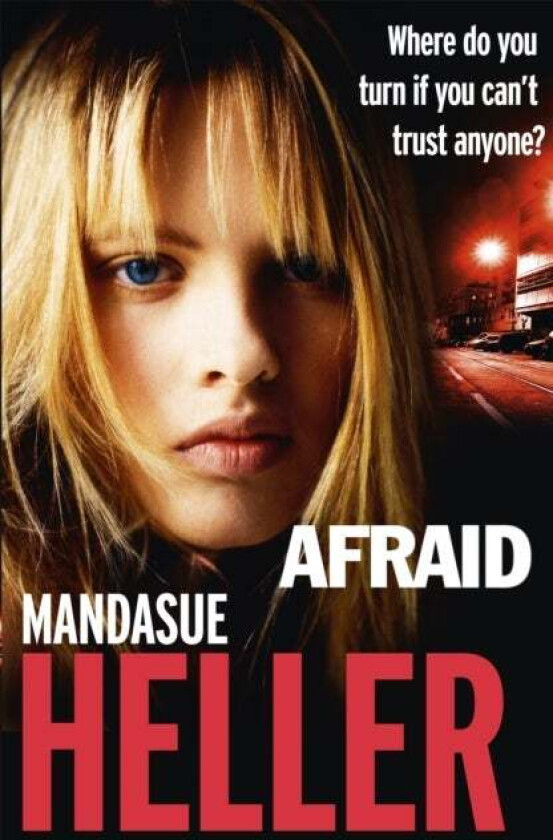 Afraid av Mandasue Heller