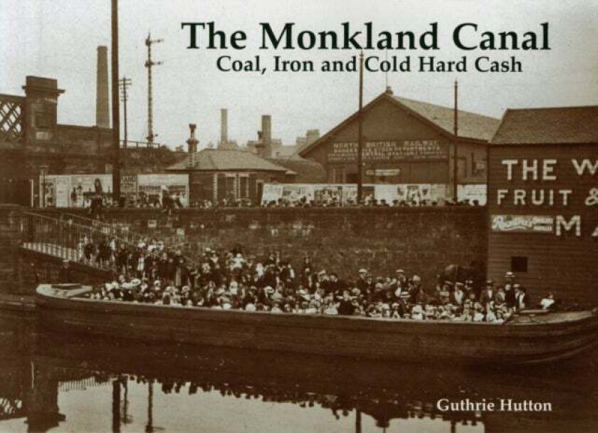 The Monkland Canal av Guthrie Hutton