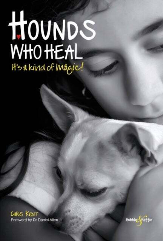 Hounds Who Heal av Chris Kent