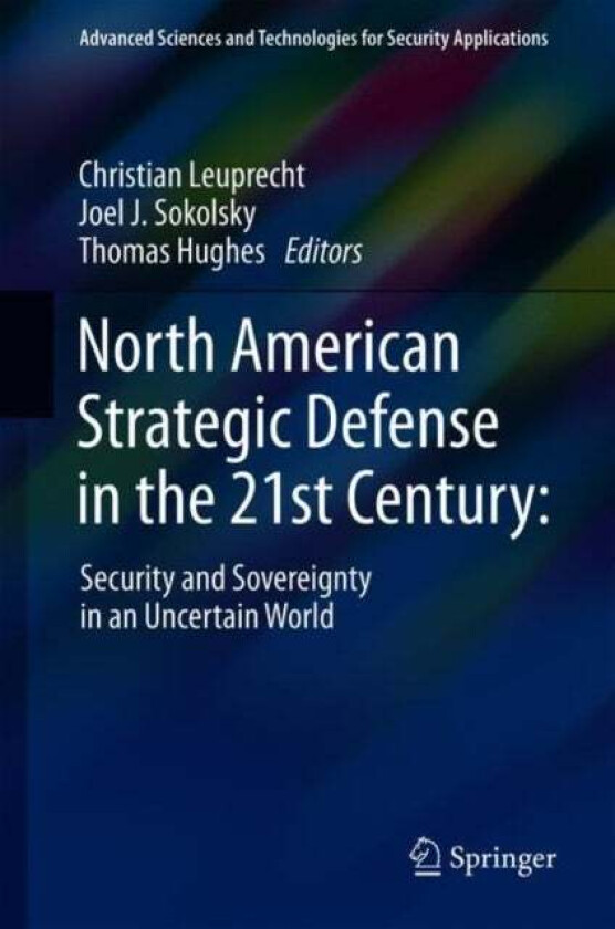 North American Strategic Defense in the 21st Century: