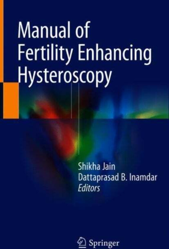 Manual of Fertility Enhancing Hysteroscopy