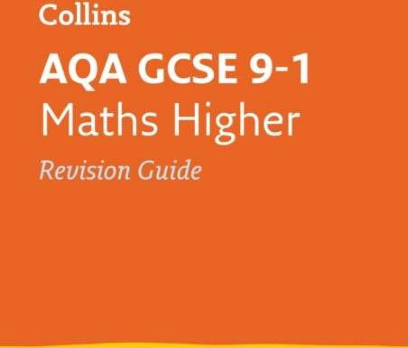 AQA GCSE 9-1 Maths Higher Revision Guide av Collins GCSE