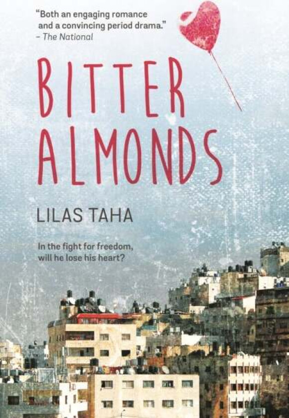 Bitter Almonds av Lilas Taha