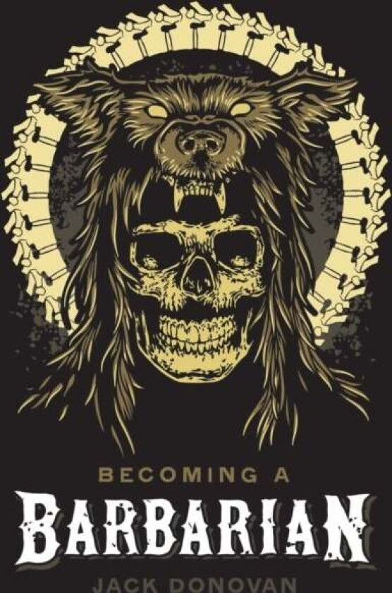 Becoming a Barbarian av Jack (University of York UK) Donovan