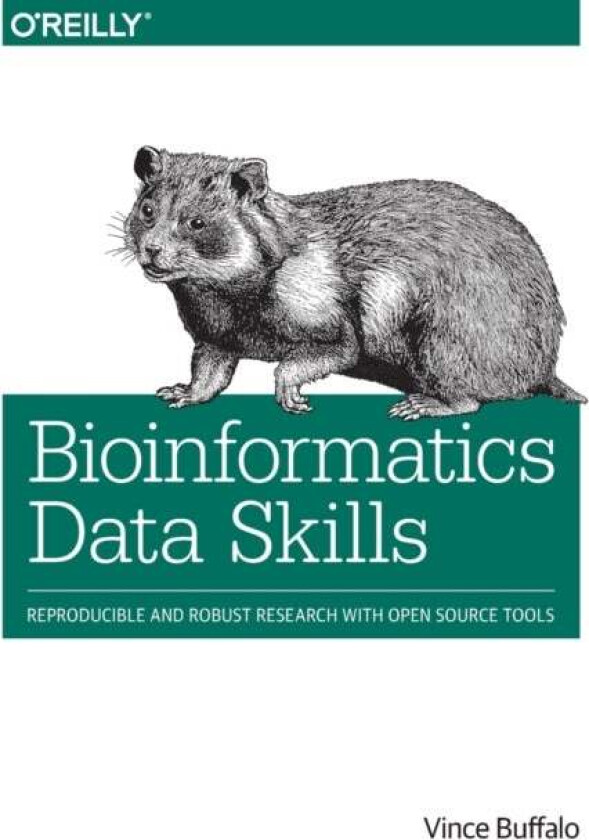 Bioinformatics Data Skills av Vince Buffalo
