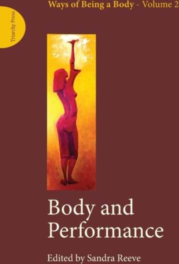 Body and Performance