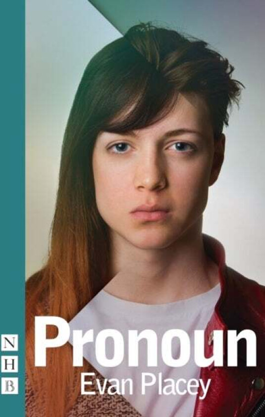 Pronoun (NHB Modern Plays) av Evan Placey