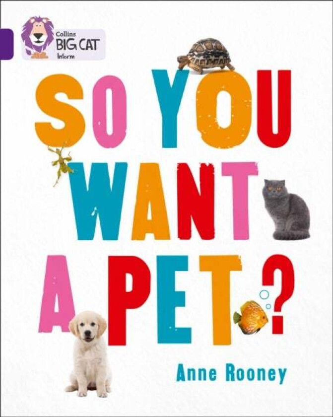 So You Want A Pet? av Anne Rooney