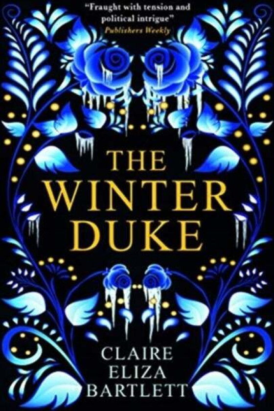 The Winter Duke av Claire Eliza Bartlett