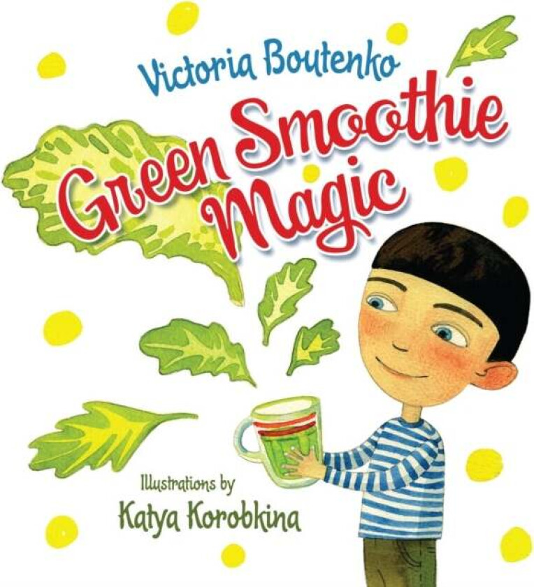 Green Smoothie Magic av Victoria Boutenko