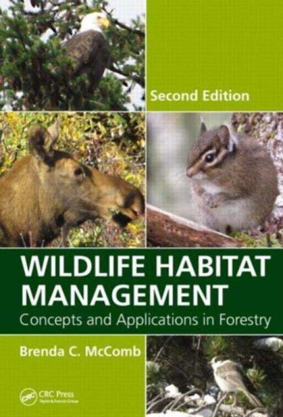 Wildlife Habitat Management av Brenda C. McComb