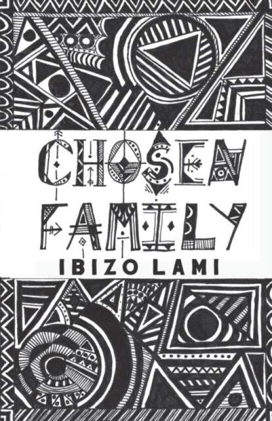 Chosen Family av ibizo lami
