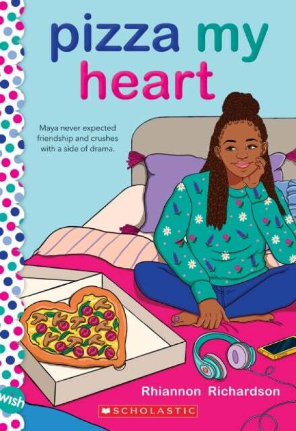 Pizza My Heart: A Wish Novel av Rhiannon Richardson