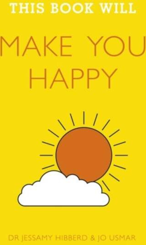 This Book Will Make You Happy av Jessamy Hibberd, Jo Usmar