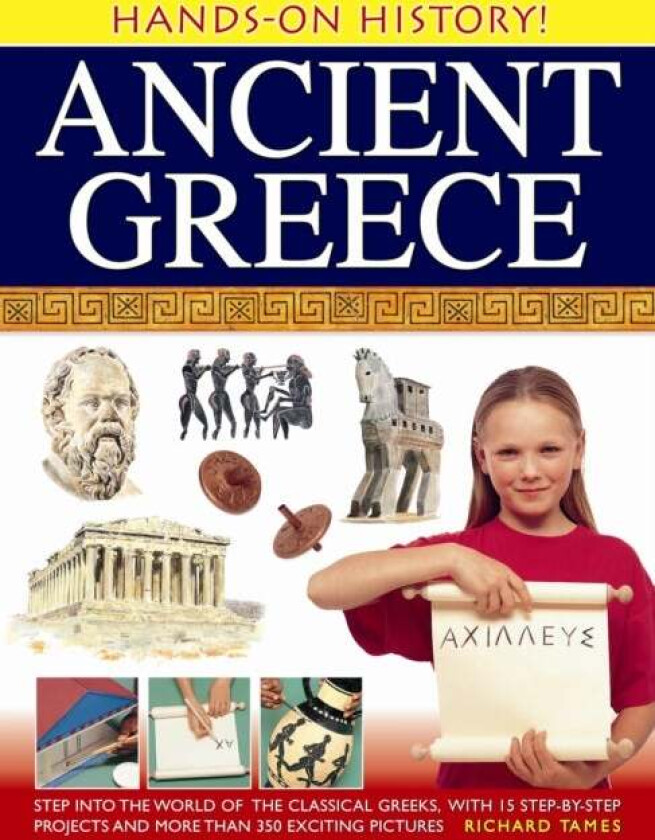 Hands-on History! Ancient Greece av Richard Tames