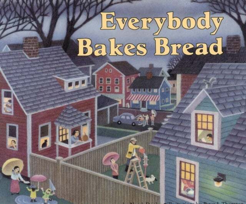 Everybody Bakes Bread av Norah Dooley
