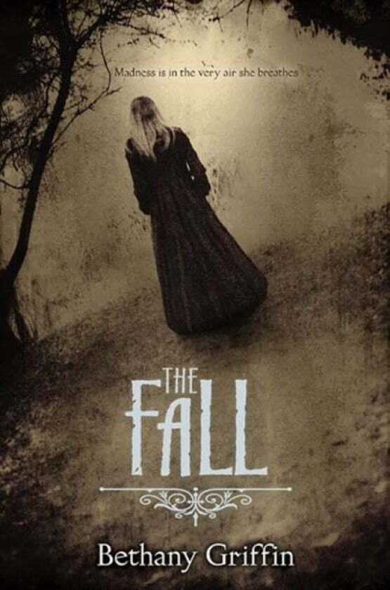 The Fall av Bethany Griffin