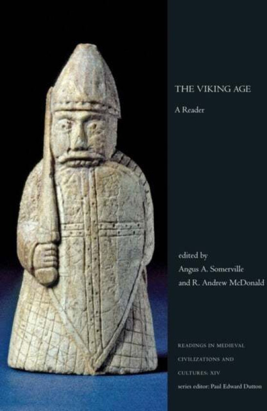 The Vikings and Their Age av Angus A. Somerville, R. Andrew McDonald