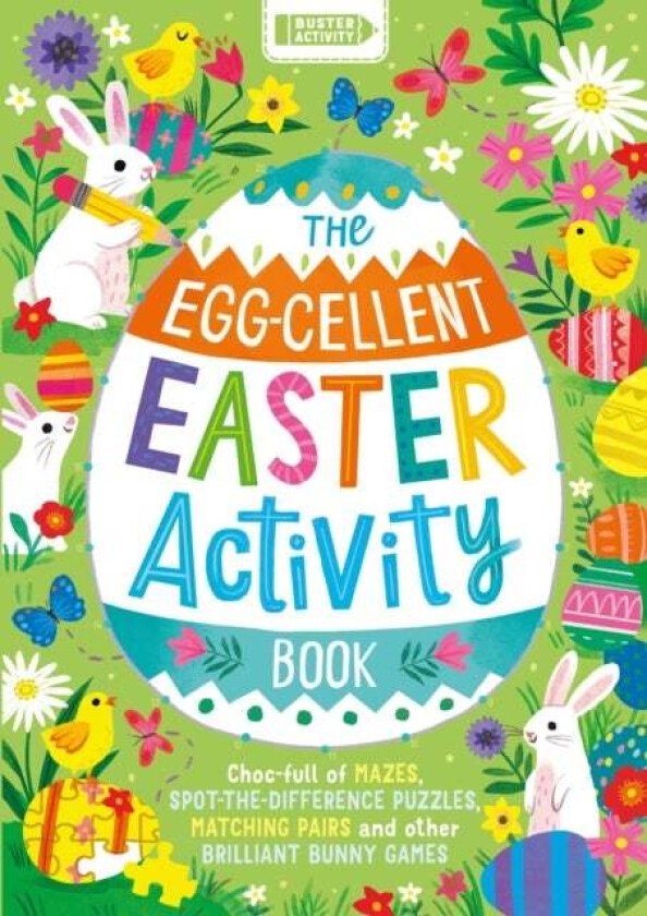 The Egg-cellent Easter Activity Book av Buster Books