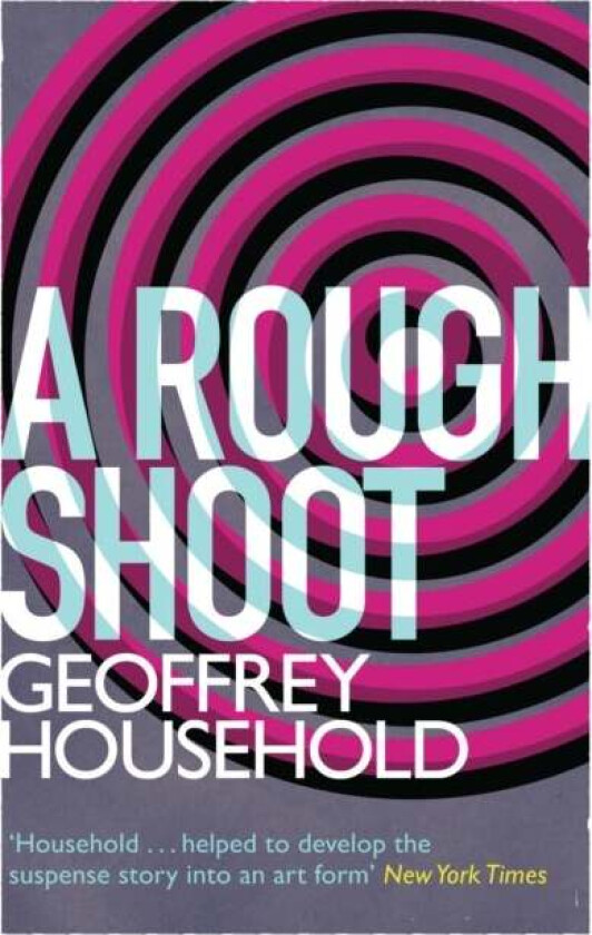 A Rough Shoot av Geoffrey Household