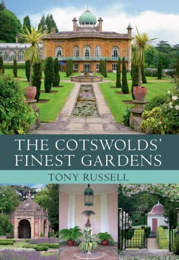 The Cotswolds' Finest Gardens av Tony Russell