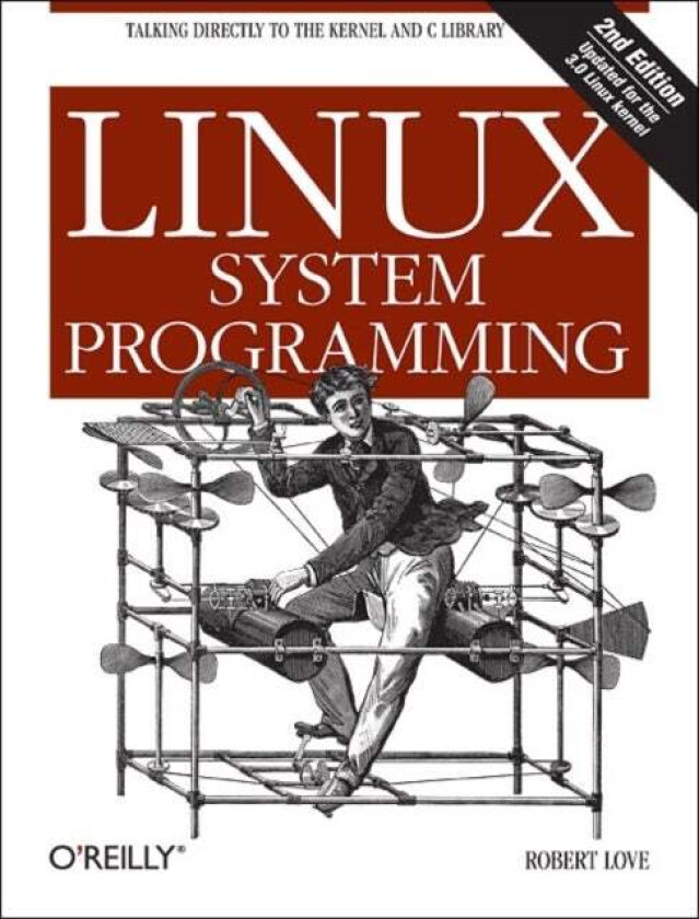 Linux System Programming av Robert Love