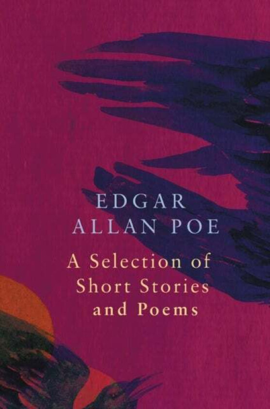 A Selection of Short Stories and Poems by Edgar Allan Poe (Legend Classics) av Edgar Allan Poe