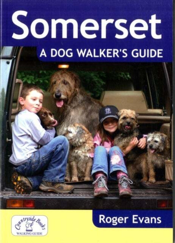 Somerset a Dog Walker's Guide av Roger Evans
