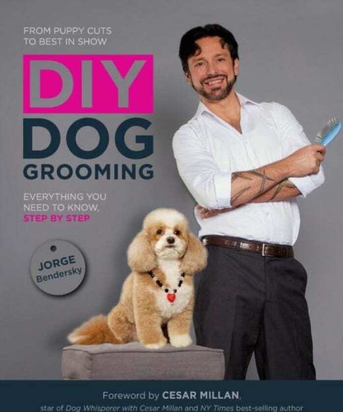 DIY Dog Grooming av Jorge Bendersky