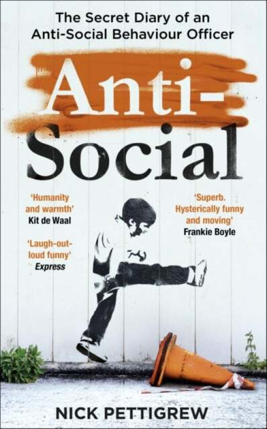 Anti-Social av Nick Pettigrew