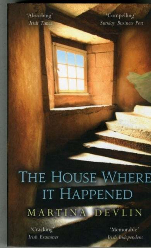 The House Where it Happened av Martina Devlin