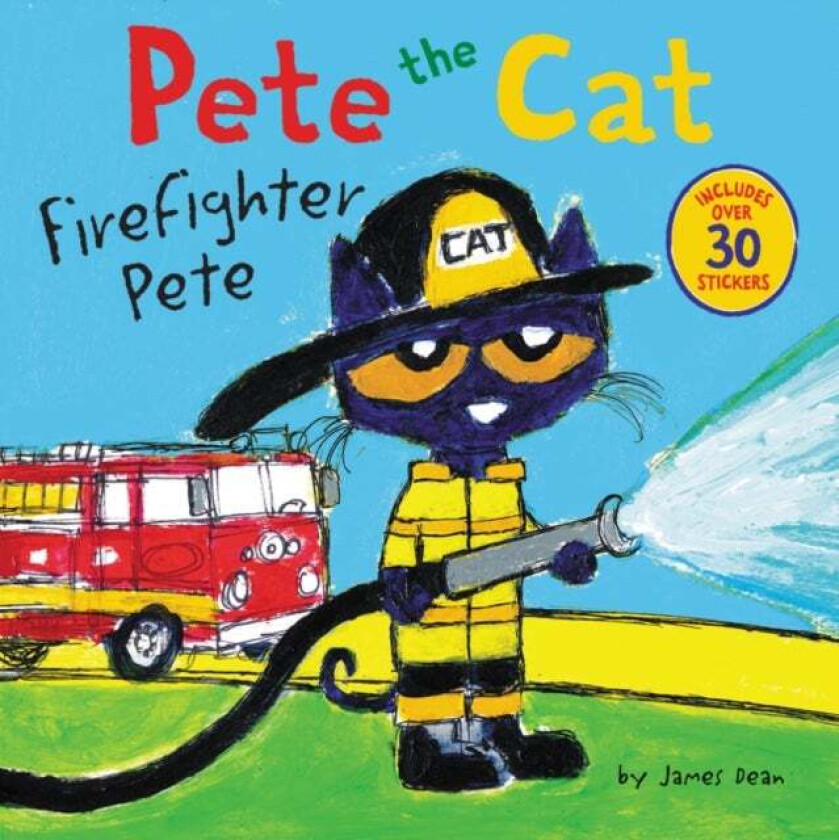Pete the Cat: Firefighter Pete av James Dean, Kimberly Dean