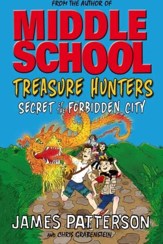 Treasure Hunters: Secret of the Forbidden City av James Patterson