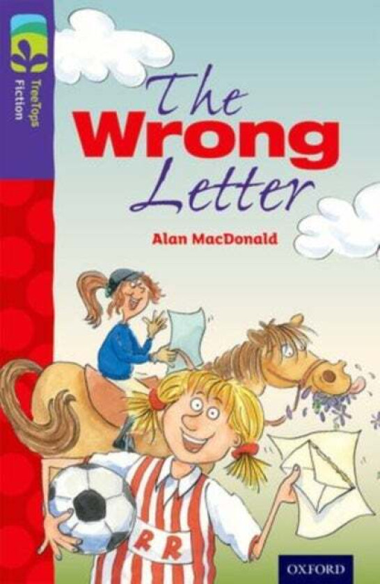 Oxford Reading Tree TreeTops Fiction: Level 11 More Pack A: The Wrong Letter av Alan MacDonald