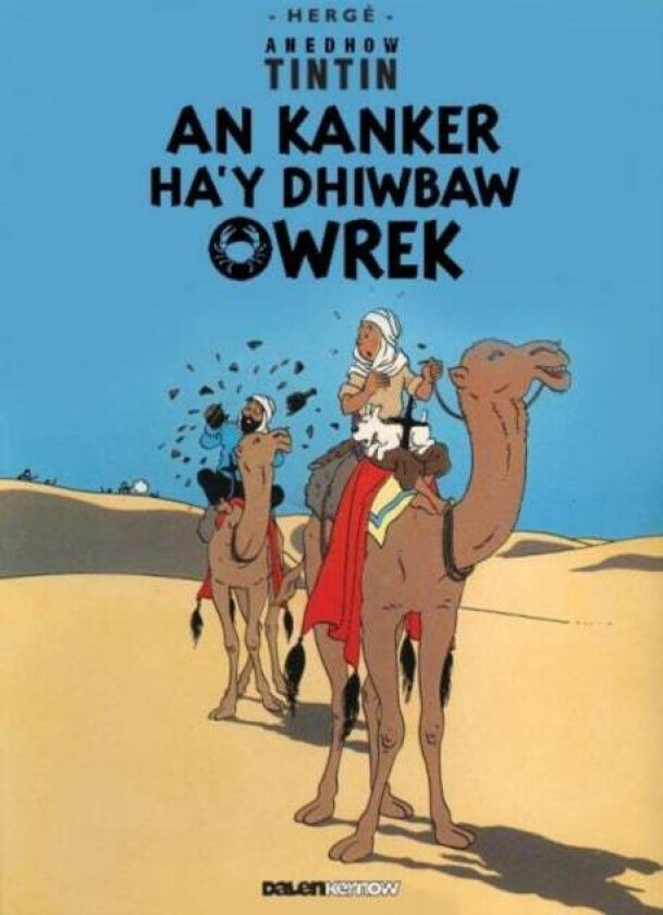 Tintin: An Kanker Ha'y Dhiwbaw Owrek (Cornish) av Herge