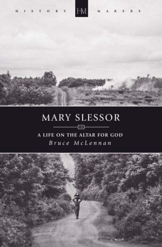 Mary Slessor av Bruce McLennan