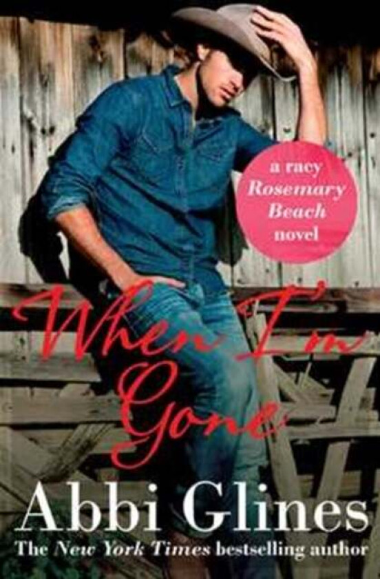 When I&#039;m Gone av Abbi Glines