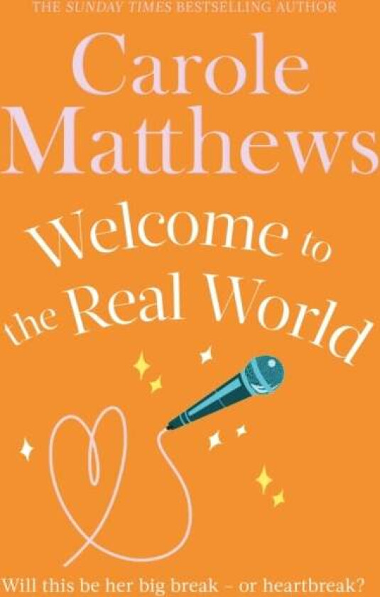 Welcome to the Real World av Carole Matthews