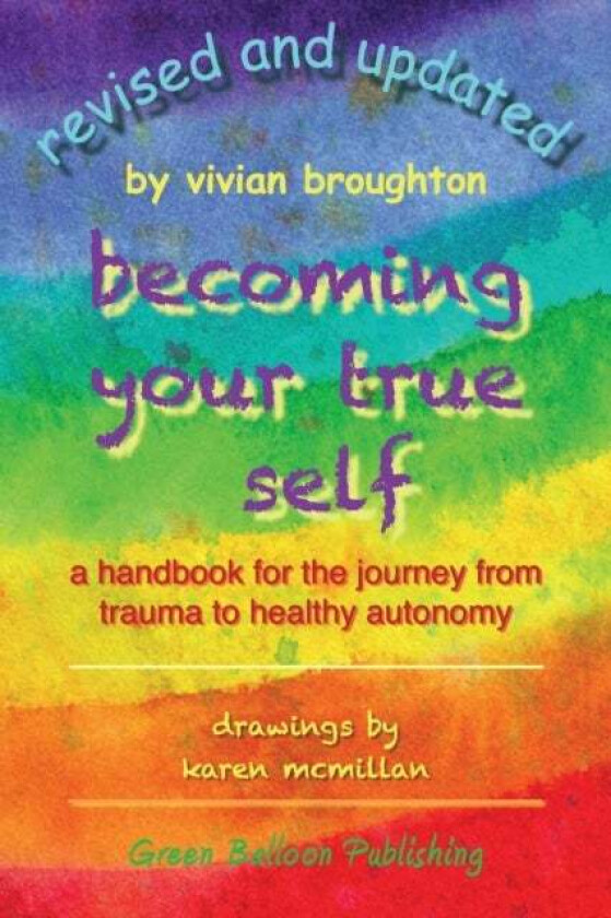 Becoming Your True Self av Vivian Broughton