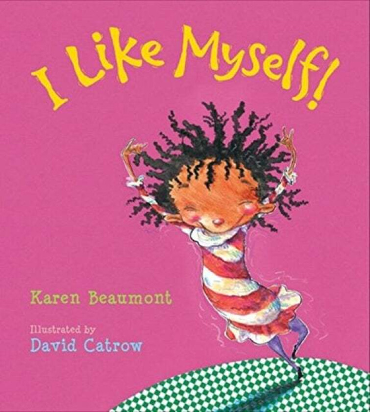 I Like Myself! Board Book av Karen Beaumont