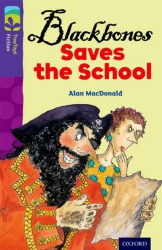 Oxford Reading Tree TreeTops Fiction: Level 11 More Pack A: Blackbones Saves the School av Alan MacDonald