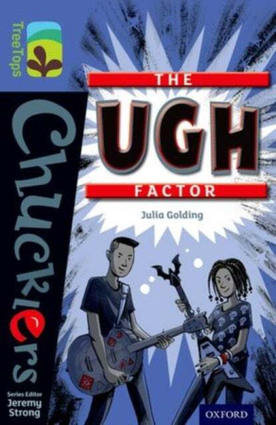 Oxford Reading Tree TreeTops Chucklers: Level 17: The Ugh Factor av Julia Golding