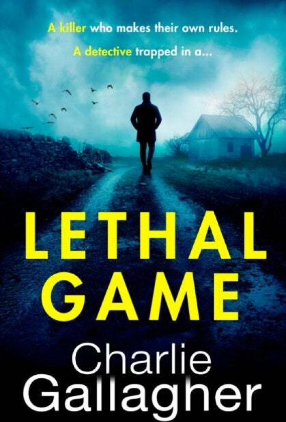 Lethal Game av Charlie Gallagher