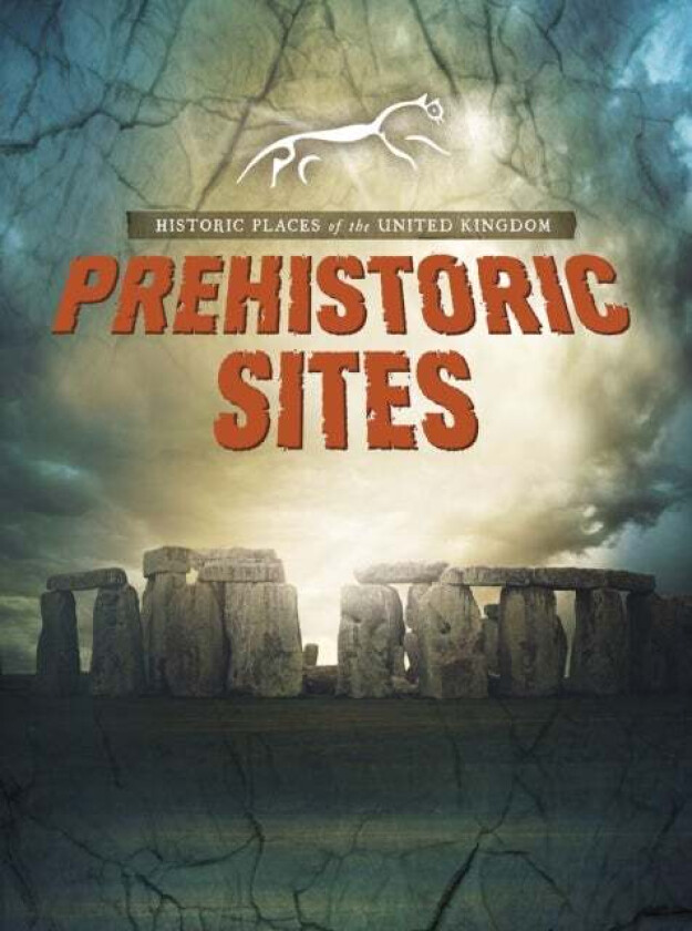 Prehistoric Sites av John Malam